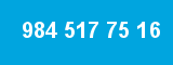 984 517 75 16 984 517 75 16